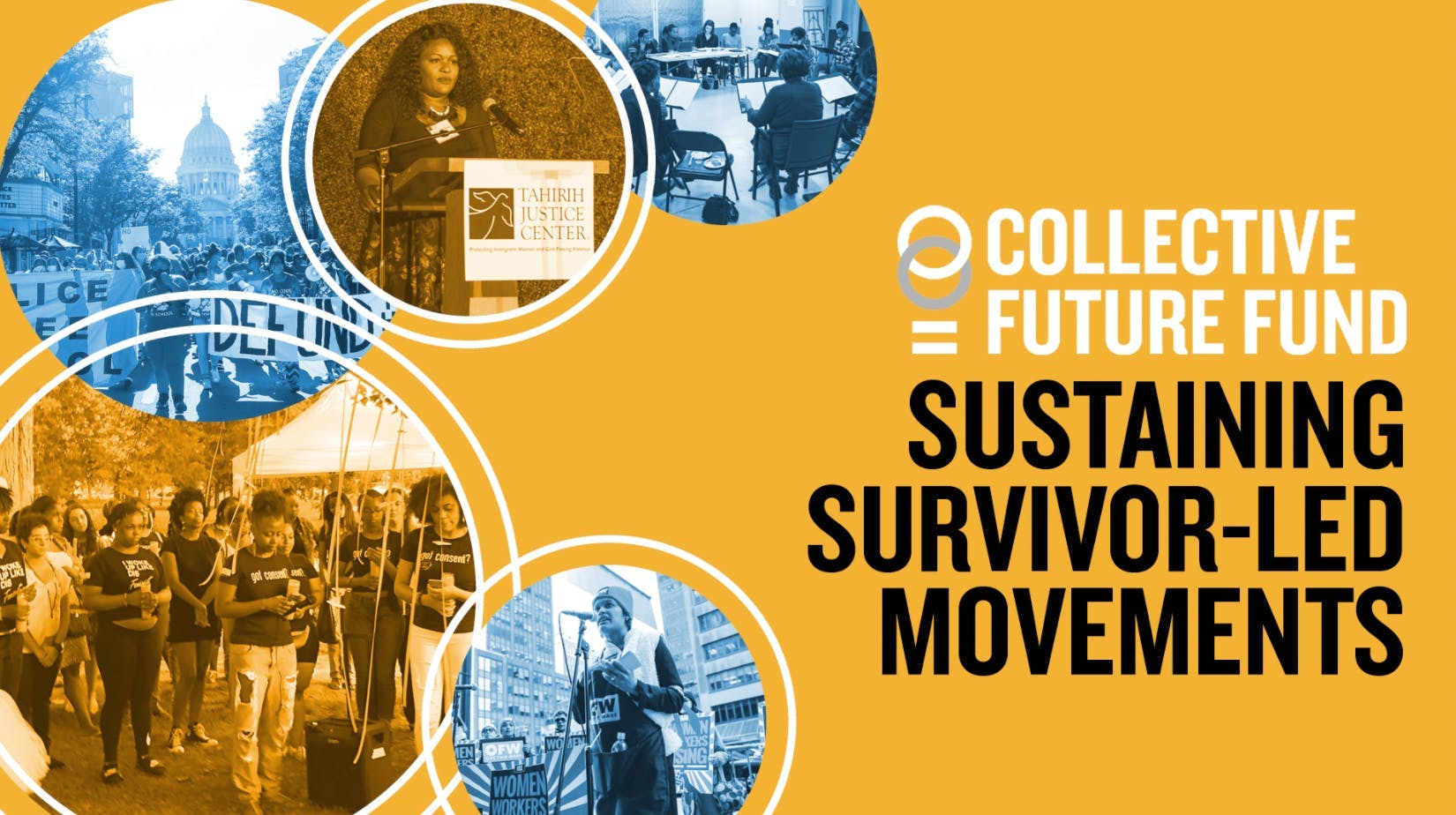Poster from the Collective Future Fund that says "Sustaining Survivor-Led Movements"